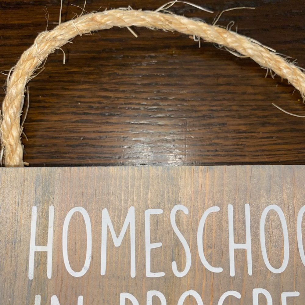 CUSTOM HANDMADE Homeschool In Progress Sign - Picture 4 of 8